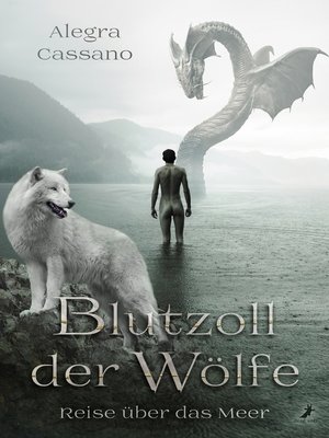 cover image of Blutzoll der Wölfe--Reise über das Meer